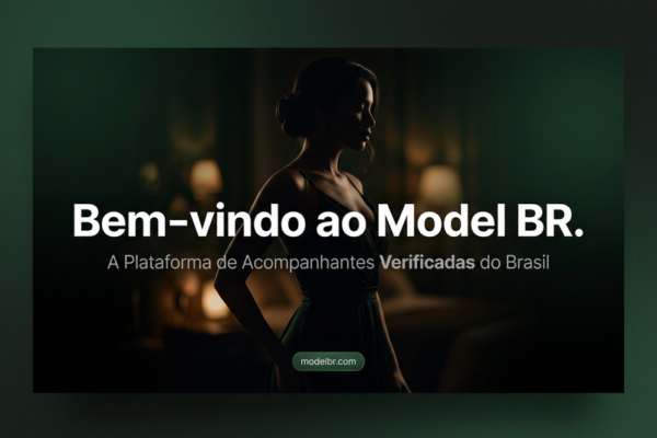 Bem-vindo ao Model BR — Acompanhantes Verificadas no Brasil