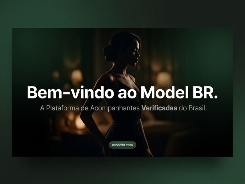 Bem-vindo ao Model BR — Acompanhantes Verificadas no Brasil