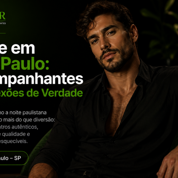 A Noite de São Paulo: Bairros, Experiências e Companhia de Qualidade na Capital