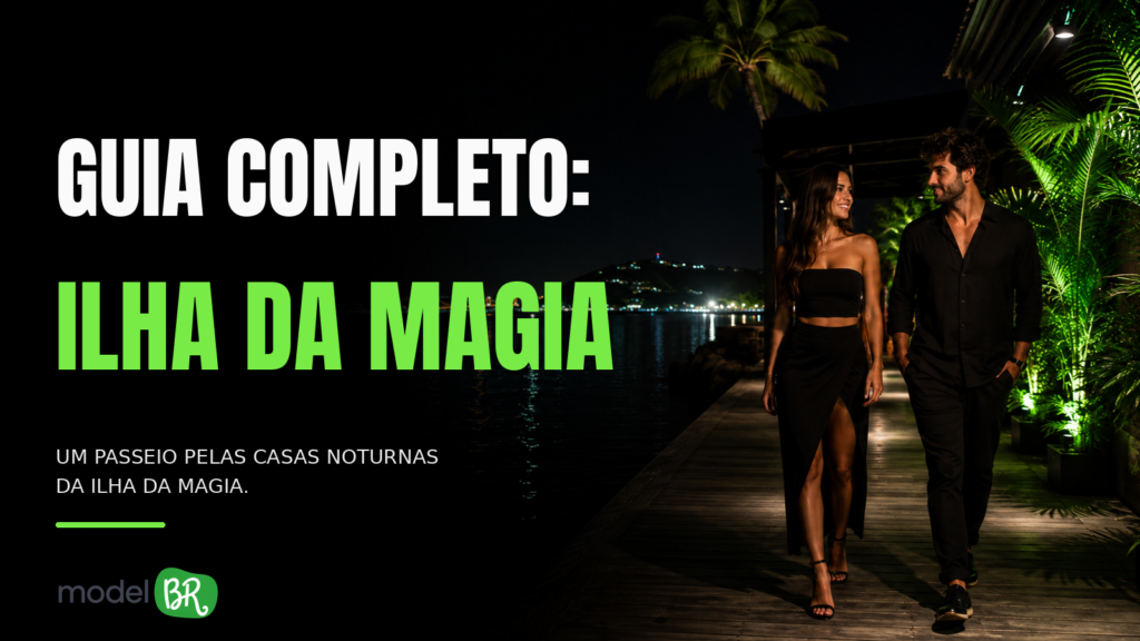 Um Guia Completo pelas Casas Noturnas da Ilha da Magia