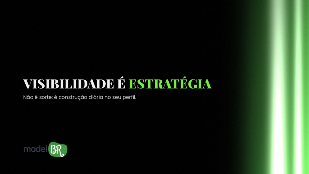 Como Aumentar Sua Visibilidade na Modelbr e Atrair Mais Clientes
