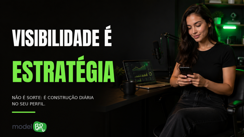 Como Aumentar Sua Visibilidade na Modelbr e Atrair Mais Clientes