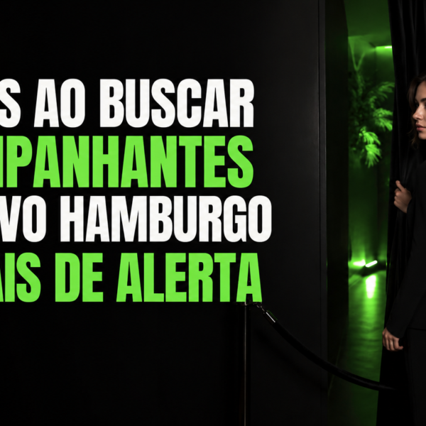 Golpes ao buscar acompanhantes em Novo Hamburgo: 7 sinais de alerta